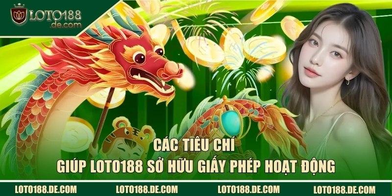 Các tiêu chí giúp nhà cái nhận được nhiều chứng chỉ hoạt động